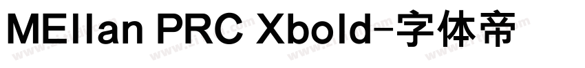 MEllan PRC Xbold字体转换